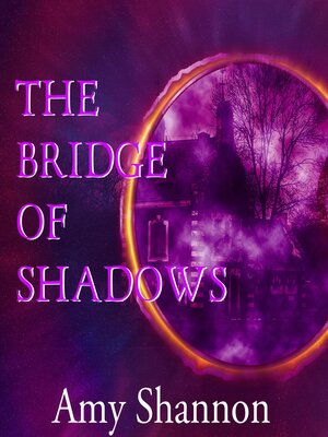 cover image of The Bridge of Shadows